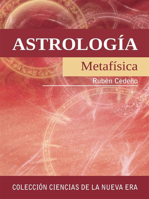 Title details for Astrología Metafísica by Rubén Cedeño - Available